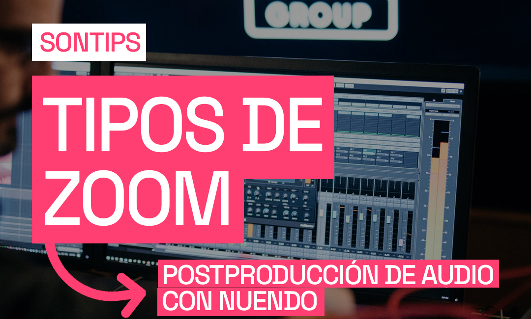 tipos de zoom portada videos sontic