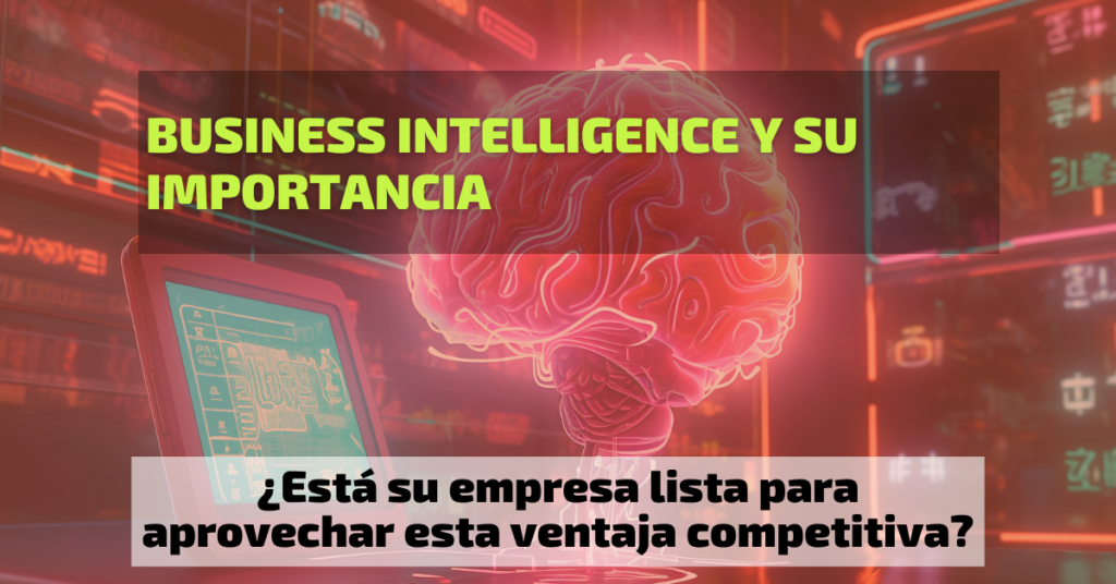 Business Intelligence y su importancia